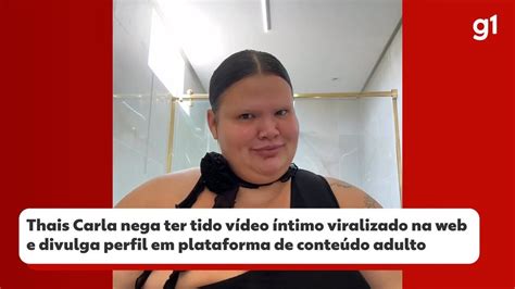 thais carla erome|Thais Carla nega vídeo íntimo vazado: 'Para a tristeza de muitos, .